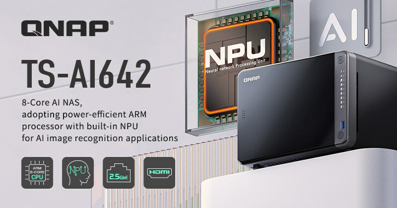 QNAP Introduces ARM-based AI NAS - TS-AI642 with 6 TOPS NPU, Accelerating AI Image Recognition and Intelligent Surveillance Applications