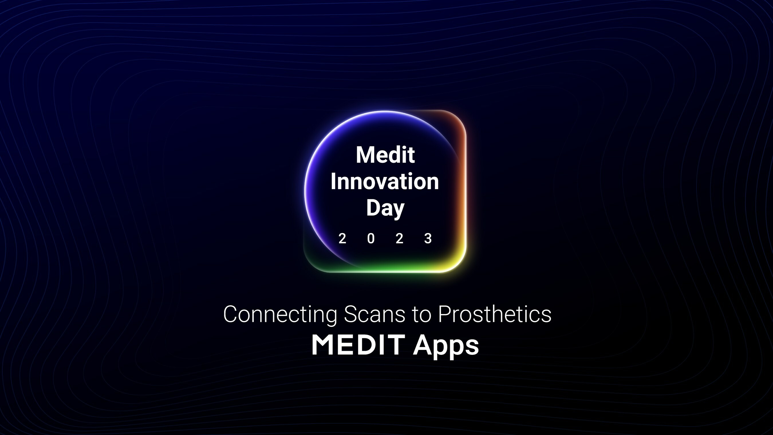 Medit Introduces a Seamless Scan-to-Design Prosthetics Solution at Medit Innovation Day 2023