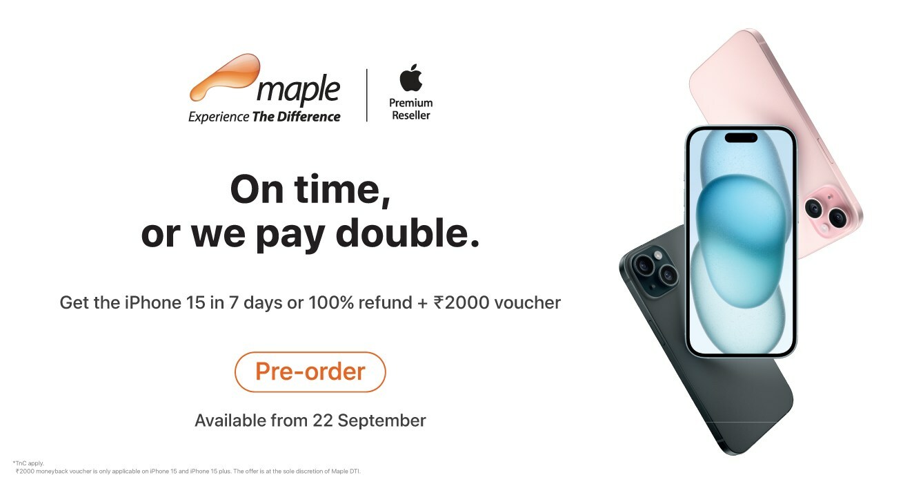 Pre-book Apple iPhone 15 at Maple and get priority delivery across India