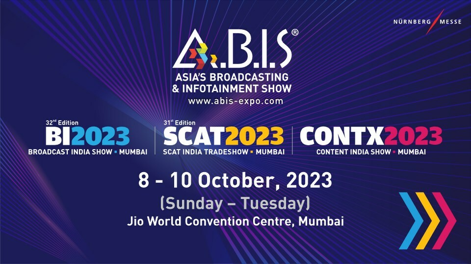 ASIA'S BROADCASTING & INFOTAINMENT SHOW (A.B.I.S) - HERALDING A NEW ERA FOR THE INDIAN MEDIA & INFOTAINMENT INDUSTRY