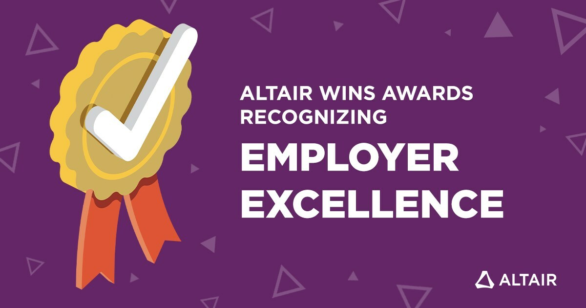 Altair Wins Awards from Fortune and Newsweek Recognizing Employer Excellence