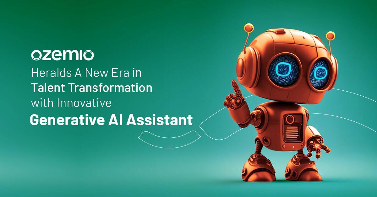 Ozemio Heralds a New Era in Talent Transformation with Innovative Generative AI Assistant