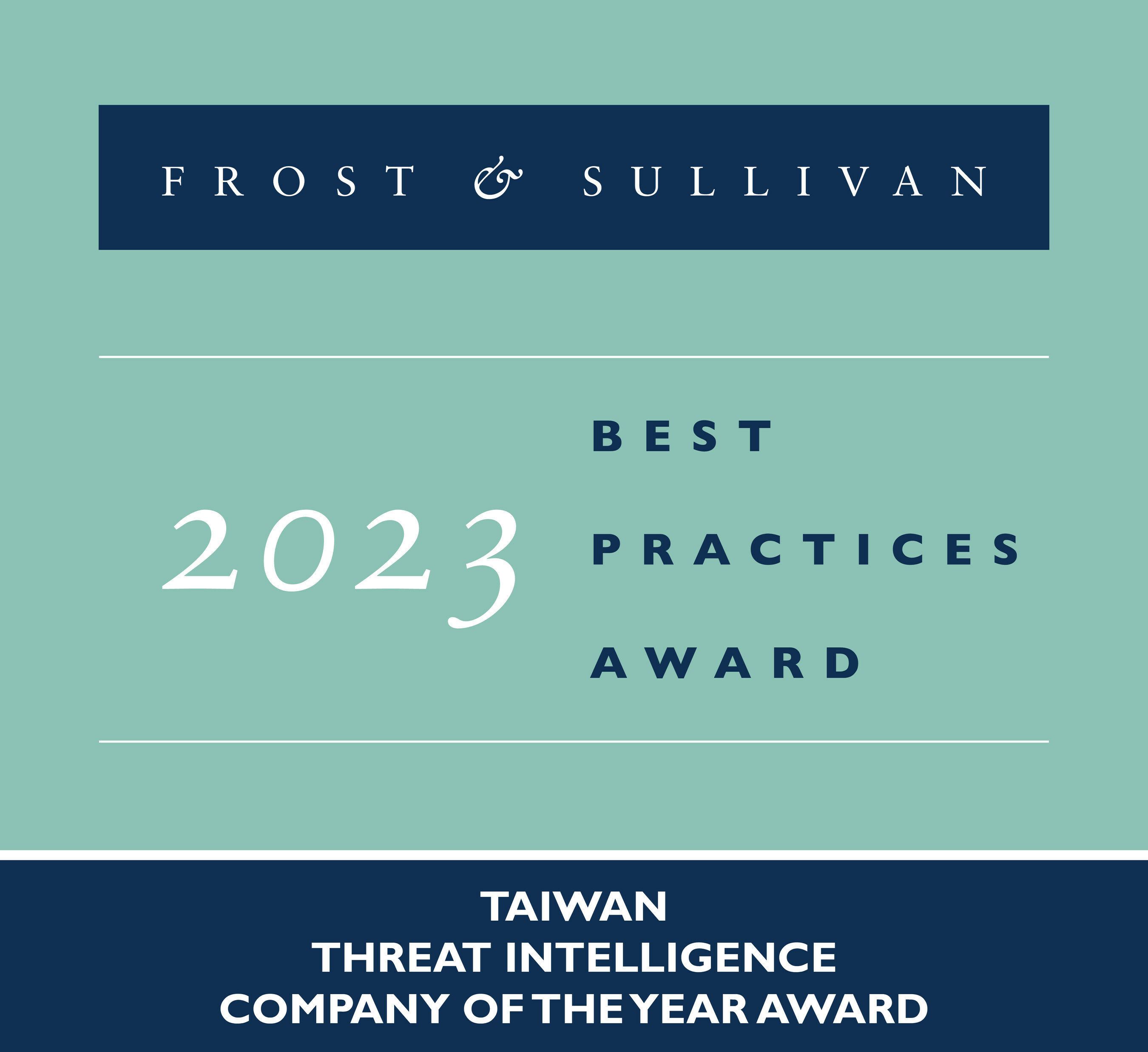 TeamT5 Awarded Frost & Sullivan's 2023 Taiwanese Company of the Year Award for Offering Superior Intelligence-driven Cyber Defense Solutions