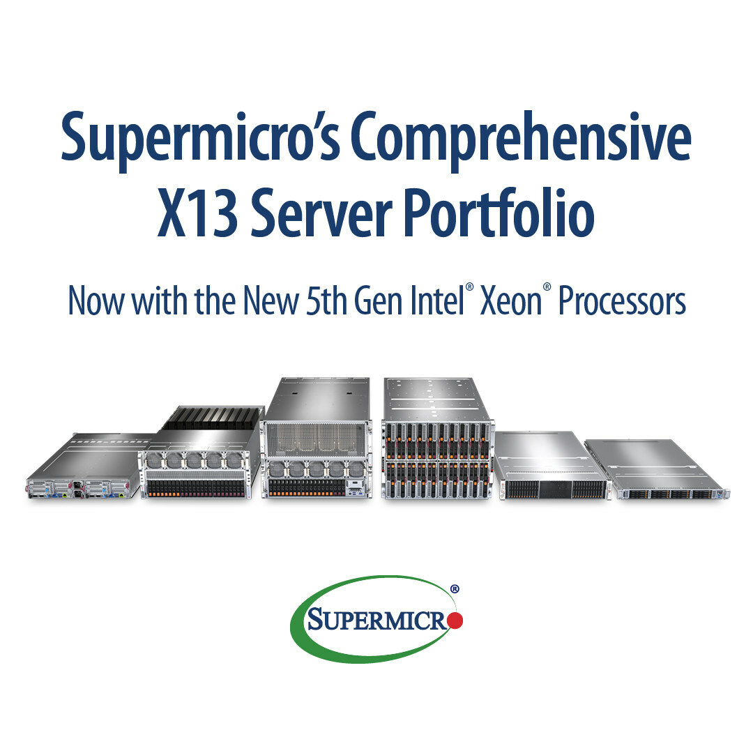 Supermicro Offers Rack Scale Solutions with New 5th Gen Intel® Xeon® Processors Optimized for AI, Cloud Service Providers, Storage, and Edge Computing