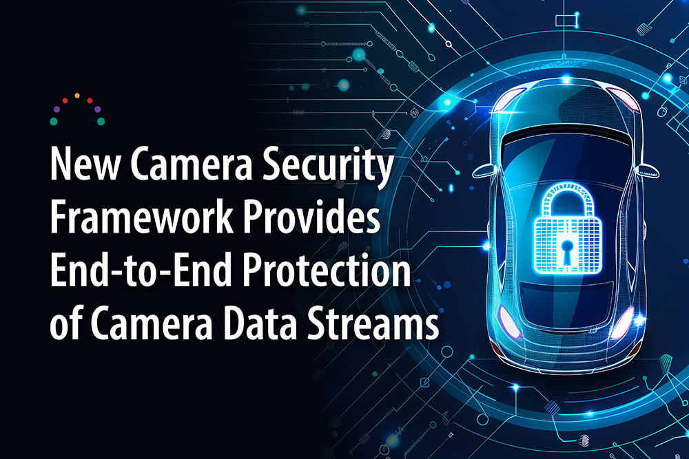 MIPI Alliance Releases Camera Security Specifications for Flexible End-to-End Protection of Automotive Image Sensor Data