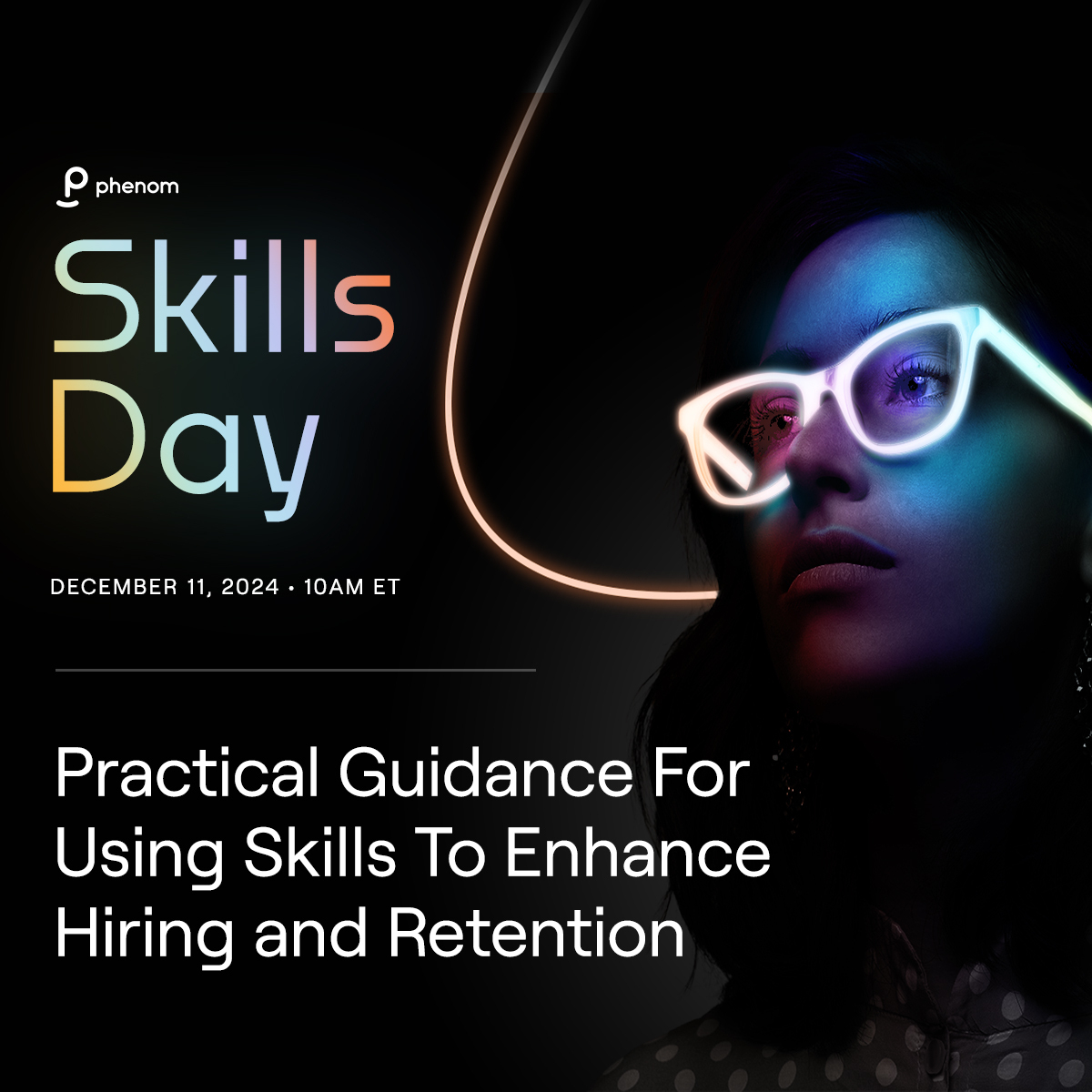 Phenom Skills Day Returns, Providing Practical Guidance for Applying Skills Data to Enhance Hiring and Retention Across All Industries