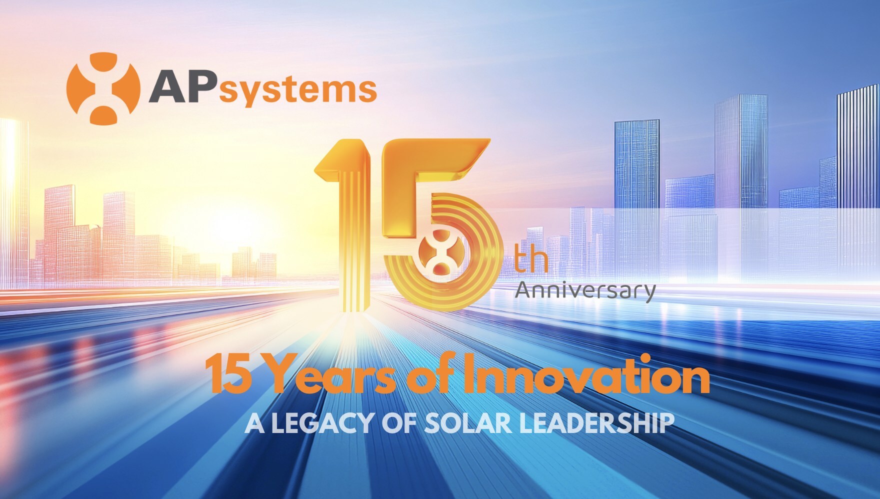 APsystems at 15: A Legacy of Innovation and a Smart Energy Future